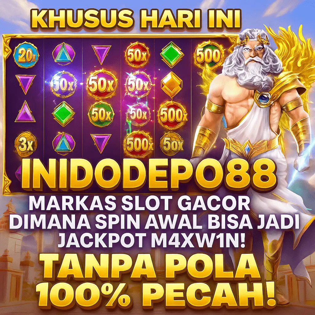 INDODEPO88 - Markas Slot Gacor Dimana Spin Awal Bisa Jadi Jackpot M4XW1N! INDODEPO88 - Markas Slot Gacor Dimana Spin Awal Bisa Jadi Jackpot M4XW1N!